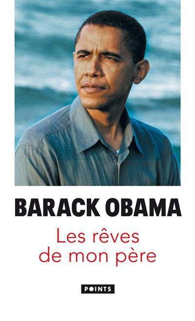 Les rêves de mon père : document | Barack Obama, Danièle Darneau