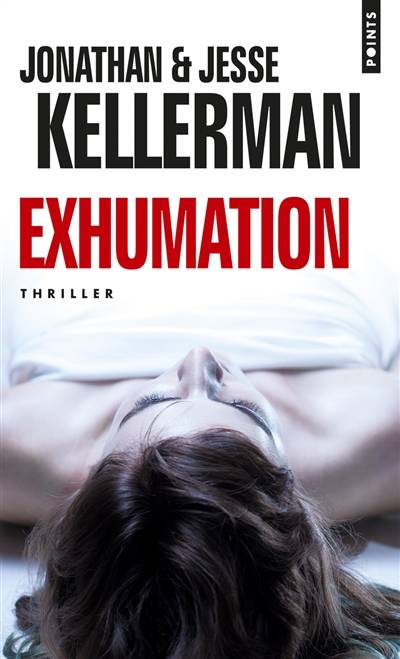 Exhumation | Jonathan Kellerman, Jesse Kellerman, Julie Sibony