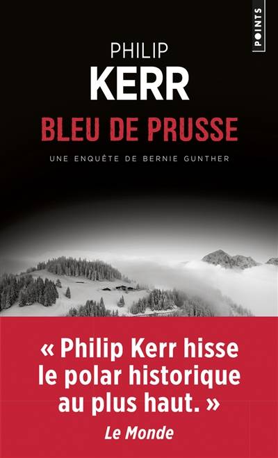 Une enquête de Bernie Gunther. Bleu de Prusse | Philip Kerr