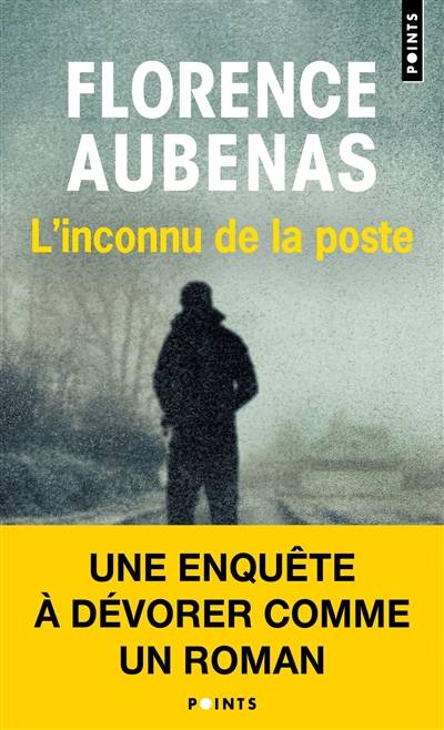 L'inconnu de la poste | Florence Aubenas