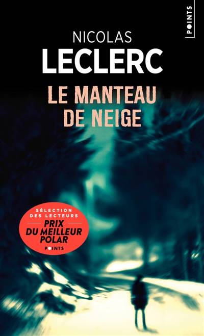 Le manteau de neige | Nicolas Leclerc