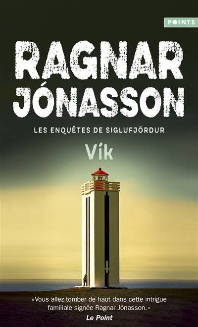 Vik : les enquêtes de Siglufjördur | Ragnar Jonasson, Ombeline Marchon