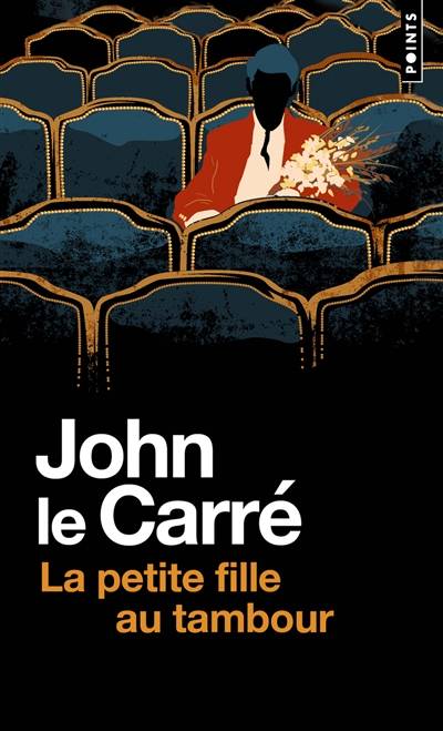 La petite fille au tambour | John Le Carre, Natalie Zimmermann, Lorris Murail