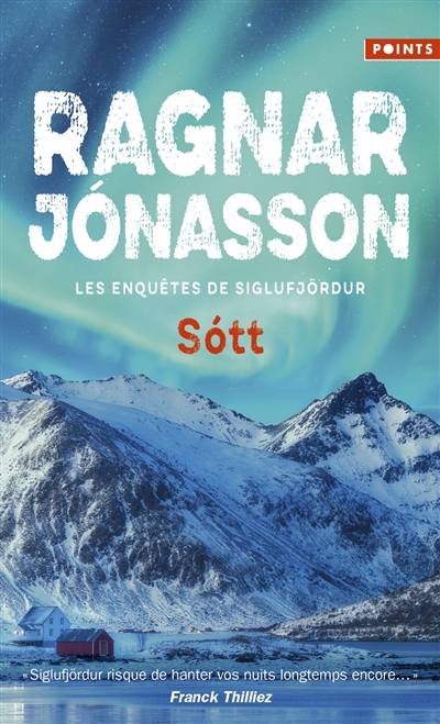 Sott : les enquêtes de Siglufjördur | Ragnar Jonasson, Ombeline Marchon