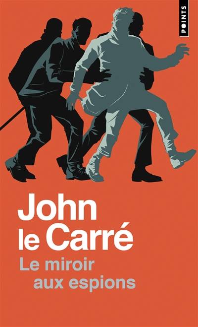 Le miroir aux espions | John Le Carré, Jean Rosenthal