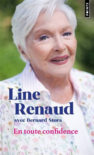 En toute confidence : mémoires | Line Renaud, Bernard Stora