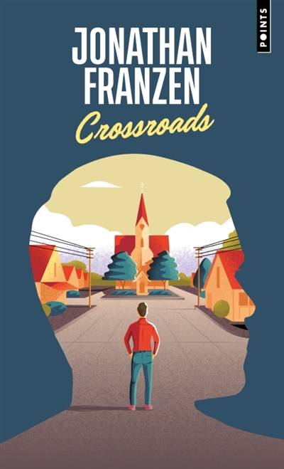 Crossroads | Jonathan Franzen, Olivier Deparis