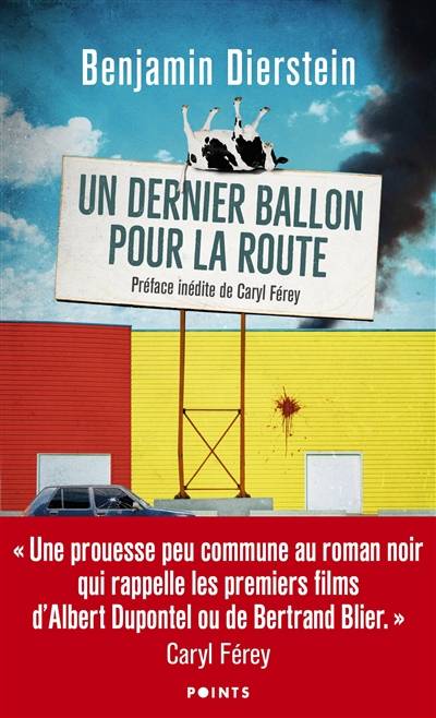 Un dernier ballon pour la route | Benjamin Dierstein, Caryl Férey