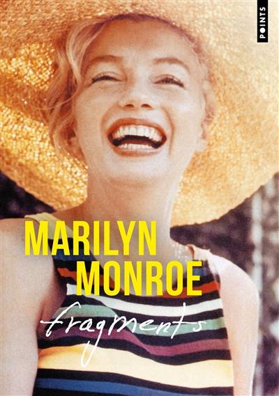 Fragments | Marilyn Monroe, Stanley Buchthal, Bernard Comment, Antonio Tabucchi, Tiphaine Samoyault