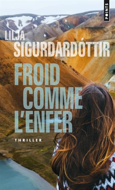 Froid comme l'enfer | Lilja Sigurdardottir, Jean-Christophe Salaun