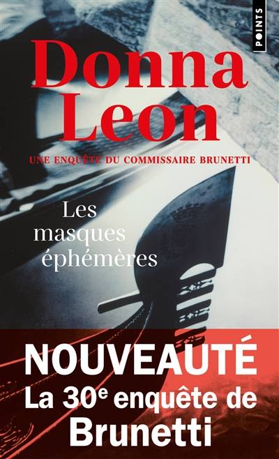 Une enquête du commissaire Brunetti. Les masques éphémères | Donna Leon, Gabriella Zimmermann