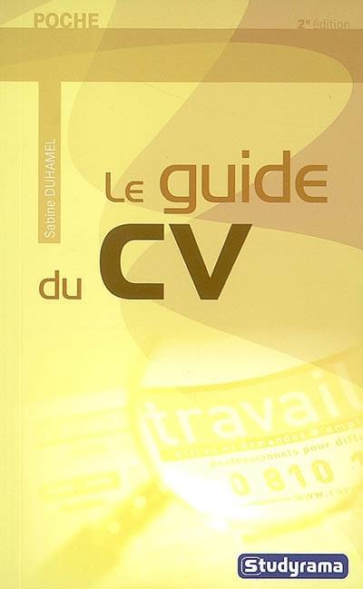 Le guide du CV | Sabine Duhamel