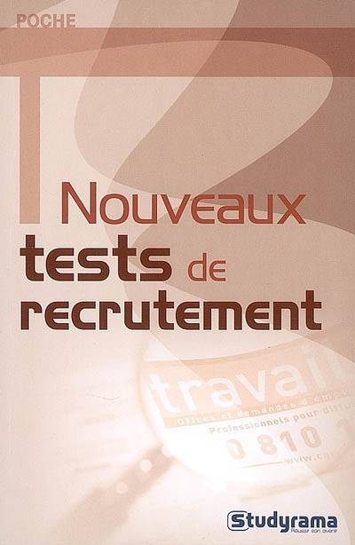 Nouveaux tests de recrutement | Sabine Duhamel, Pascaline Roi, Gerard Roudaut