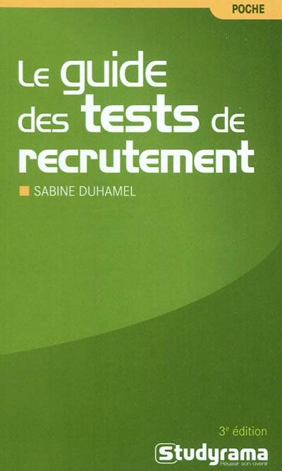 Le guide des tests de recrutement | Sabine Duhamel