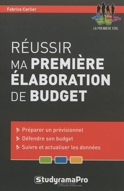 Réussir ma première élaboration de budget | Fabrice Carlier