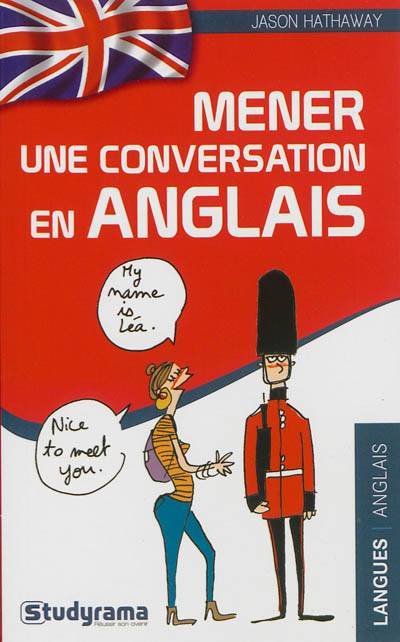 Mener une conversation en anglais | Jason Courtney Hathaway