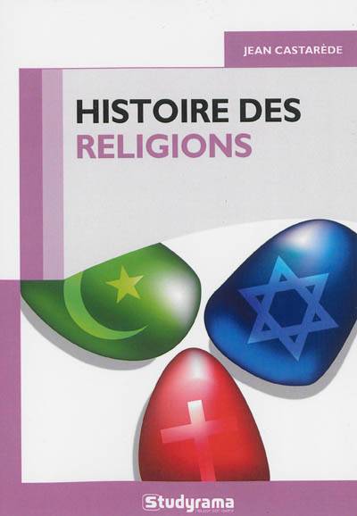 Histoire des religions | Jean Castarede