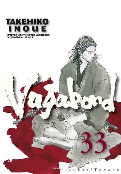 Vagabond. Vol. 33 | Takehiko Inoue, Eiji Yoshikawa, Jacques Lalloz, Philippe Marcel