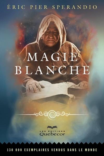 Magie blanche | Eric Pier Sperandio