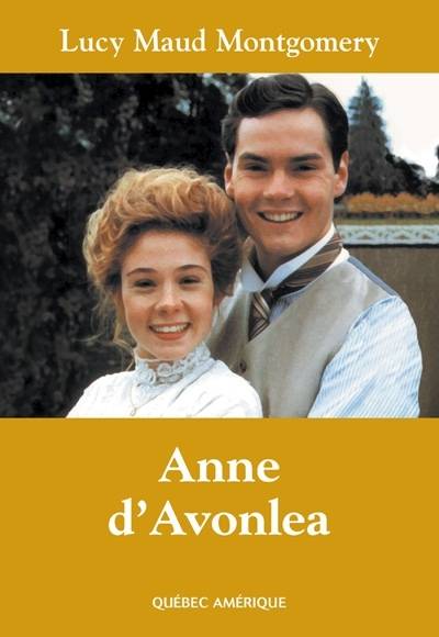 Anne d'Avonlea | Lucy Maud Montgomery, Hélène Rioux