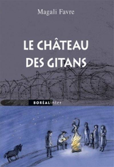 Le château des gitans | Magali Favre