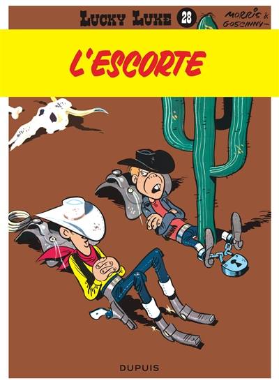 Lucky Luke. Vol. 28. L'escorte | Morris, René Goscinny