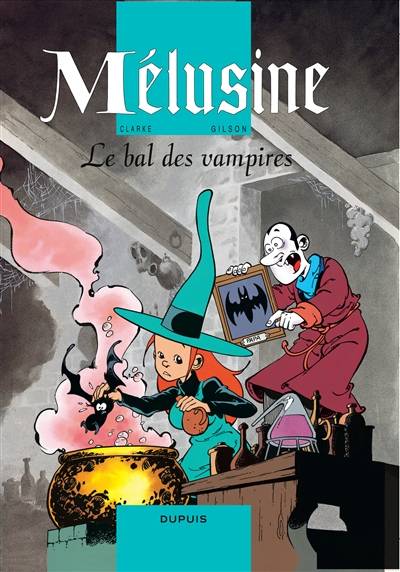 Mélusine. Vol. 2. Le bal des vampires | François Gilson, Clarke