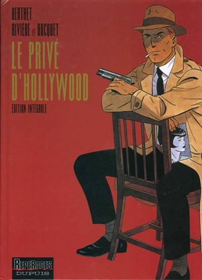 Le privé d'Hollywood. Vol. 1 | François Rivière, José-Louis Bocquet, Philippe Berthet