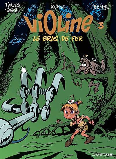 Violine. Vol. 3. Le bras de fer | Fabrice Tarrin, Jean-Marc Krings, Didier Tronchet