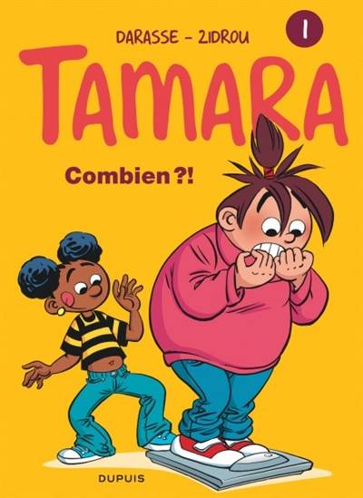 Tamara. Vol. 1. Combien ?! | Christian Darasse, Zidrou