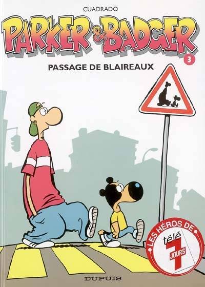 Parker et Badger. Vol. 3. Passage de blaireaux | Marc Cuadrado