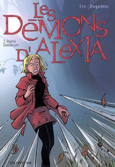 Les démons d'Alexia. Vol. 2. Stigma diabolicum | Vincent Dugomier, Benoît Ers