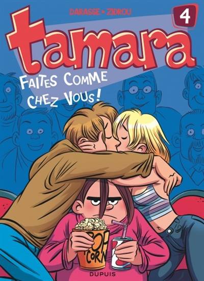 Tamara. Vol. 4. Faites comme chez vous ! | Christian Darasse, Zidrou