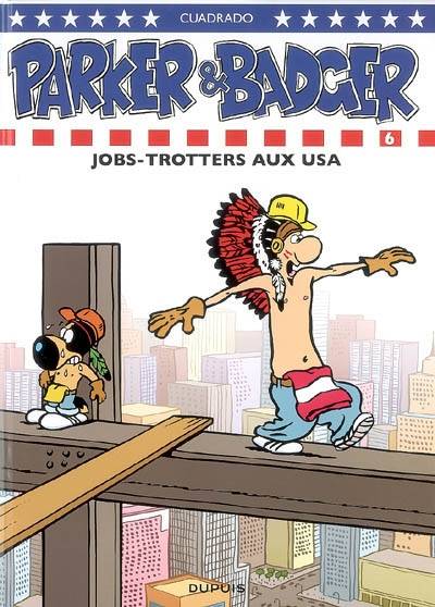 Parker et Badger. Vol. 6. Jobs-trotters aux USA | Marc Cuadrado