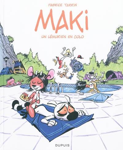 Maki. Vol. 1. Un lémurien en colo | Fabrice Tarrin