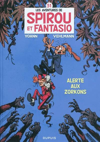 Les aventures de Spirou et Fantasio. Vol. 51. Alerte aux Zorkons | Fabien Vehlmann, Yoann, Hubert