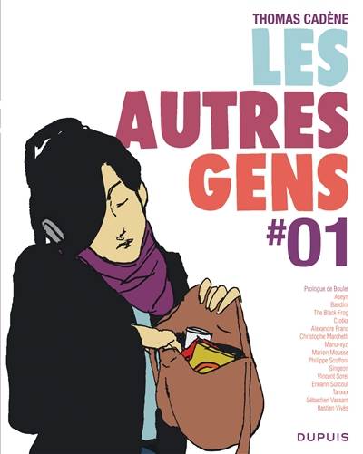 Les autres gens. Vol. 1 | Thomas Cadène, Boulet