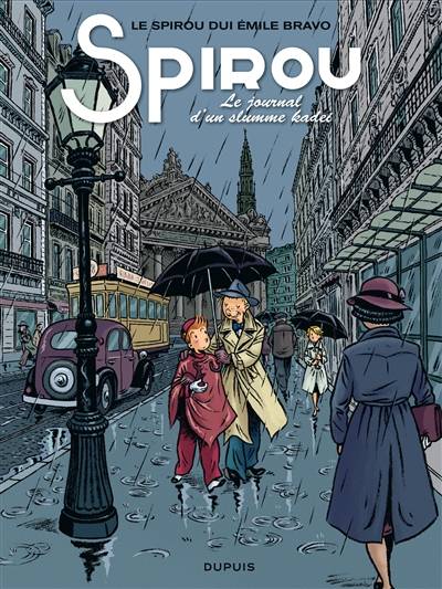 Le Spirou dui Emile Bravo. Spirou, le journal d'un slumme kadei | Emile Bravo, Delphine Chedru, Rémi Chaurand