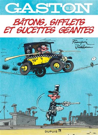 Gaston : sélection. Vol. 3. Bâtons, sifflets et sucettes géantes | André Franquin, Jidéhem