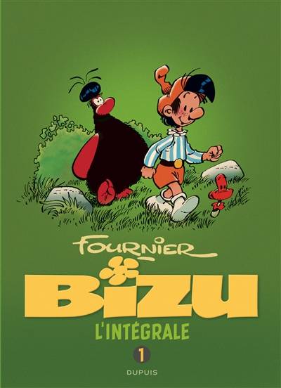 Bizu : l'intégrale. Vol. 1. 1967-1986 | Jean-Claude Fournier, Jose-Louis Bocquet, Martin Zeller