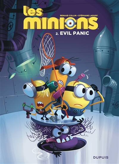 Les Minions. Vol. 2. Evil panic | Stéphane Lapuss', Renaud Collin