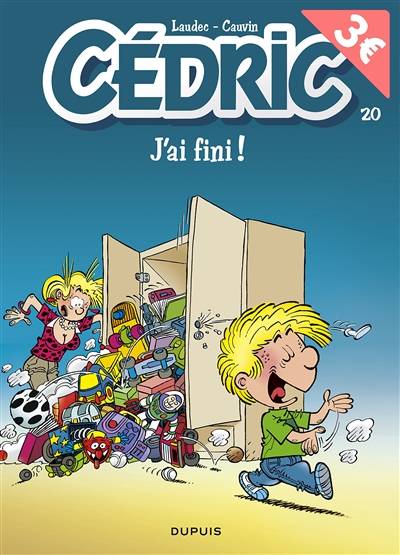 Cédric. Vol. 20. J'ai fini ! | Raoul Cauvin, Laudec, Leonardo