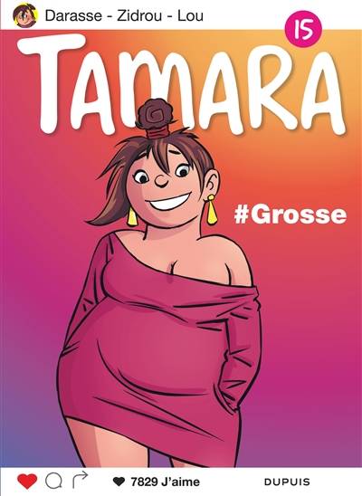 Tamara. Vol. 15. #Grosse | Zidrou, Lou, Christian Darasse