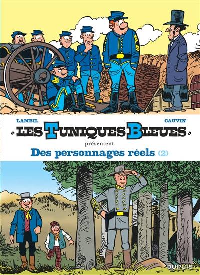 Les Tuniques bleues présentent. Vol. 8. Des personnages réels. Vol. 2 | Raoul Cauvin, Willy Lambil, Leonardo