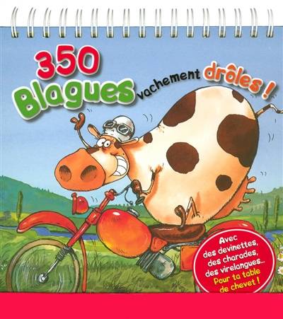 350 blagues vachement drôles ! | Fabrice Lelarge, Etienne Jung, François Ruyer, Pascale Mugnier