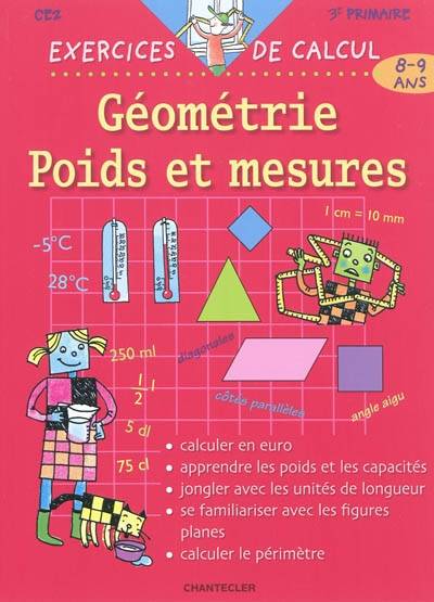 Géométrie, poids et mesures, CE2-3e primaire, 8-9 ans | Emy Geyskens, Ina Hallemans