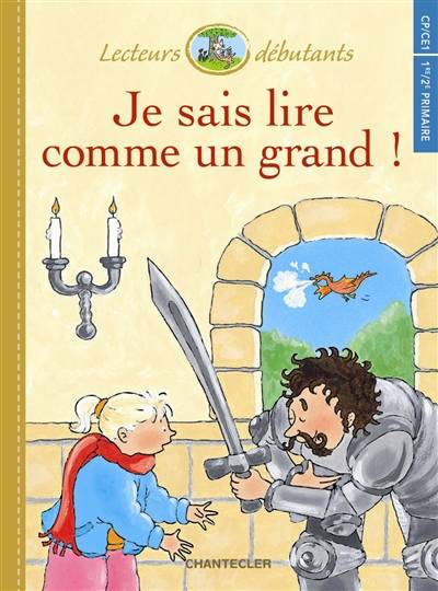 Je sais lire comme un grand ! : CP-CE1, 1re-2e primaire | Pieter van Oudheusden, Pauline Oud, Eefje Kuijl, Michèle Poucet