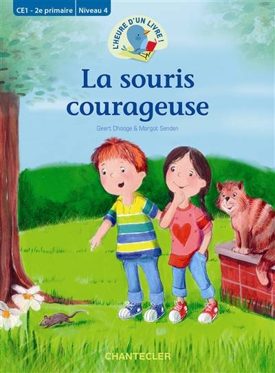 La souris courageuse : CE1-2e primaire, niveau 4 | Geert Dhooge, Margot Senden, Zuidnederlandse uitgeverij, Isabelle Dulon