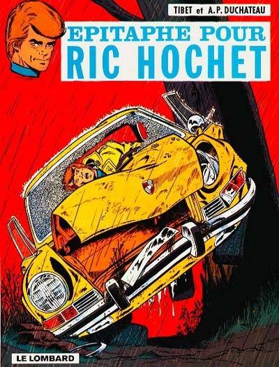 Ric Hochet. Vol. 17. Epitaphe pour Ric Hochet | Tibet, André-Paul Duchâteau