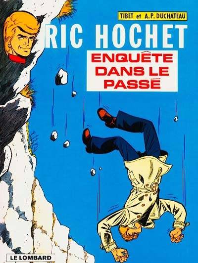 Ric Hochet. Vol. 18. Enquête dans le passé | Tibet, André-Paul Duchâteau